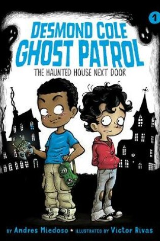 Cover of The Haunted House Next Door: #1