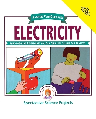 Book cover for Janice VanCleave's Electricity