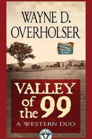 Cover of Valley of the 99: A Wesern Duo