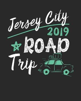 Book cover for Jersey City Road Trip 2019