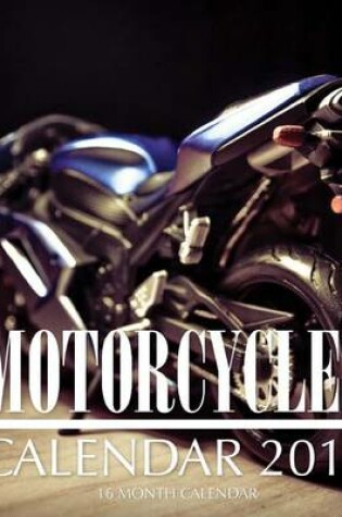 Cover of Motorcycles Calendar 2017