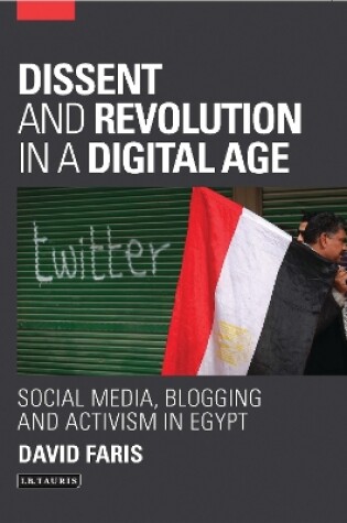 Cover of Dissent and Revolution in a Digital Age