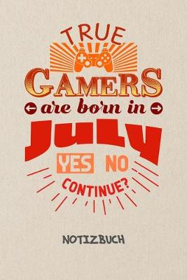 Book cover for True Gamers Are Born In July