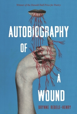 Book cover for Autobiography of a Wound