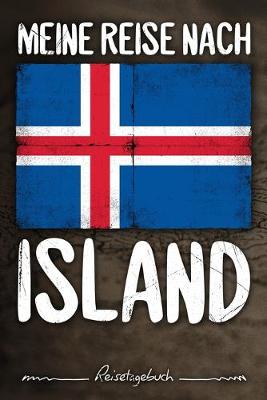 Book cover for Meine Reise nach Island Reisetagebuch