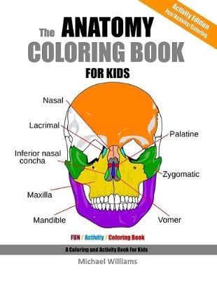 Book cover for The Anatomy Coloring Book For Kids
