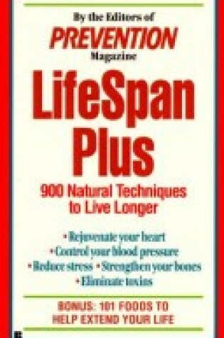 Cover of Lifespan-Plus: 900 Natural Techniques to Live Long