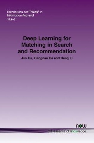 Cover of Deep Learning for Matching in Search and Recommendation