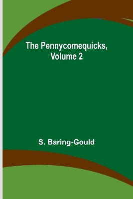 Book cover for The Pennycomequicks, Volume 2