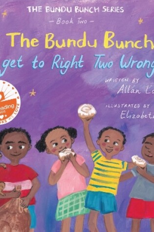 Cover of The Bundu Bunch get to Right two Wrongs