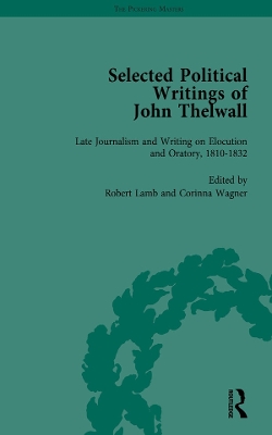 Book cover for Selected Political Writings of John Thelwall Vol 4