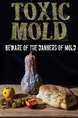 Book cover for Toxic Mold