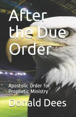 Book cover for After the Due Order