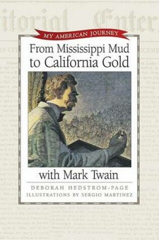 Cover of From Mississippi Mud to California Gold with Mark Twain