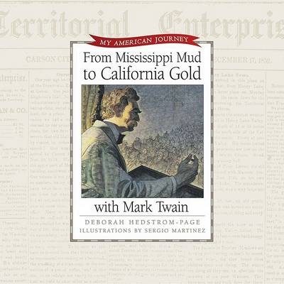 Cover of From Mississippi Mud to California Gold with Mark Twain