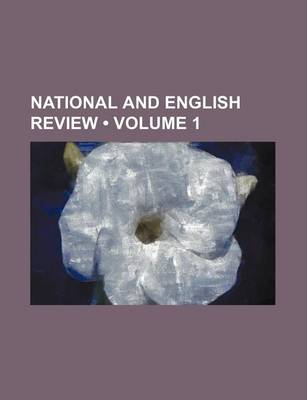 Book cover for National and English Review (Volume 1)