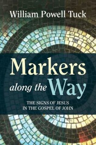 Cover of Markers along the Way