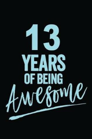 Cover of 13 Years Of Being Awesome Blue