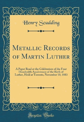 Book cover for Metallic Records of Martin Luther