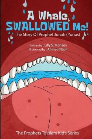 Cover of A Whale SWALLOWED Me!