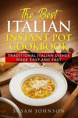 Cover of The Best Italian Instant Pot Cookbook