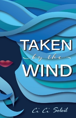 Book cover for Taken by the Wind