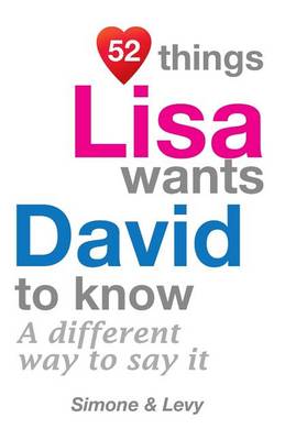 Book cover for 52 Things Lisa Wants David To Know