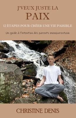 Book cover for J'veux juste la paix