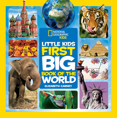 Book cover for National Geographic Little Kids First Big Book of the World