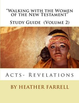 Cover of "Walking With the Women of the New Testament" Study Guide (Volume 2)