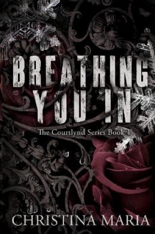 Cover of Breathing You In