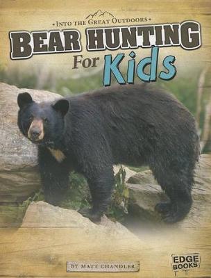 Cover of Bear Hunting for Kids