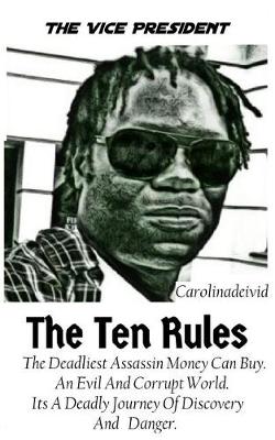 Book cover for The Vice President the Ten Rules