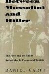 Book cover for Between Mussolini and Hitler