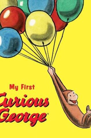 Cover of My First Curious George Padded Board Book