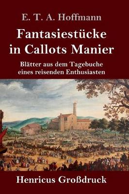 Book cover for Fantasiestücke in Callots Manier (Großdruck)