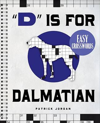 Book cover for "D" Is for Dalmatian Easy Crosswords