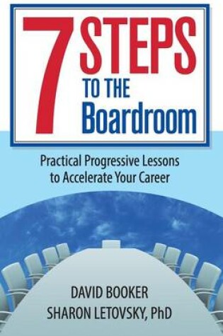 Cover of 7 Steps to the Boardroom