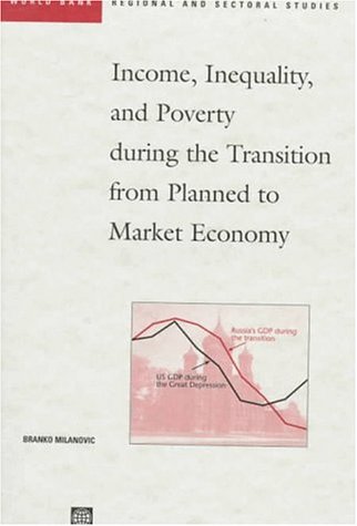 Book cover for Income, Inequality and Poverty During the Transition from Planned to Market Economy