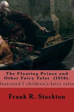 Cover of The Floating Prince and Other Fairy Tales (1910). By