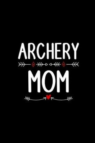 Cover of Archery Mom