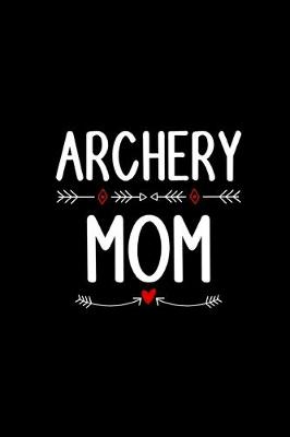 Book cover for Archery Mom