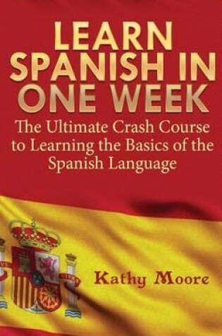 Cover of Learn Spanish in One Week
