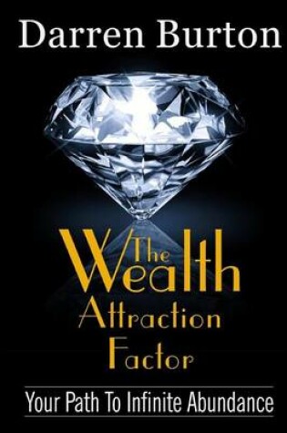 Cover of The Wealth Attraction Factor