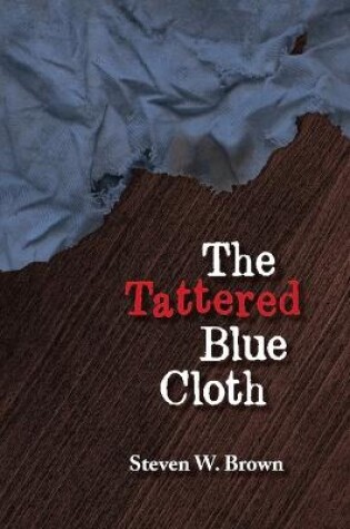 Cover of The Tattered Blue Cloth - Volume 2