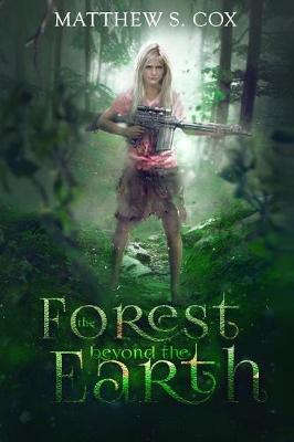 Book cover for The Forest Beyond the Earth