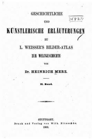 Cover of Geschichtliche und kunstlerische Erlauterungen