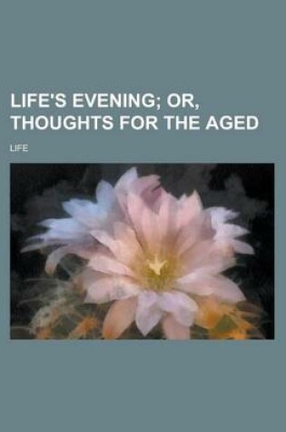 Cover of Life's Evening