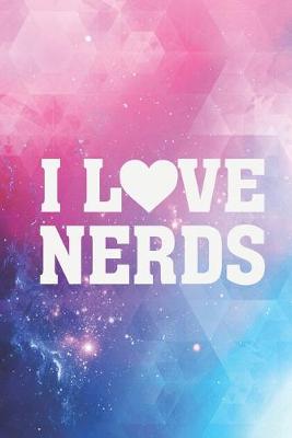 Book cover for I Heart Love Nerds Journal