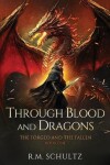Book cover for Through Blood and Dragons